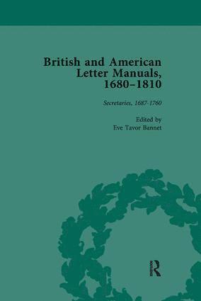 British and American Letter Manuals, 1680-1810, Volume 2 1