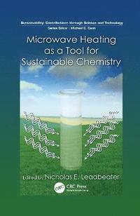 bokomslag Microwave Heating as a Tool for Sustainable Chemistry