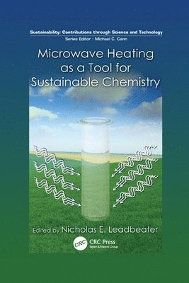 bokomslag Microwave Heating as a Tool for Sustainable Chemistry