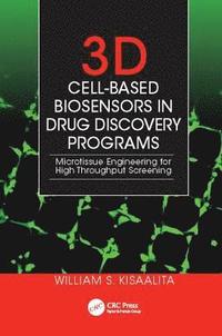 bokomslag 3D Cell-Based Biosensors in Drug Discovery Programs