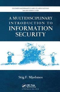 bokomslag A Multidisciplinary Introduction to Information Security