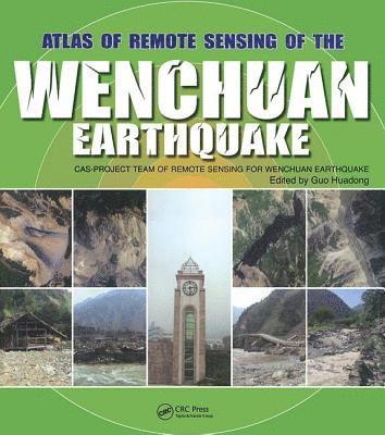 Atlas of Remote Sensing of the Wenchuan Earthquake 1