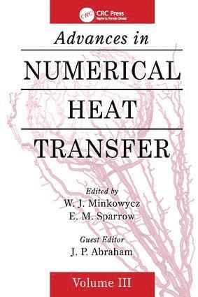 Advances in Numerical Heat Transfer, Volume 3 1