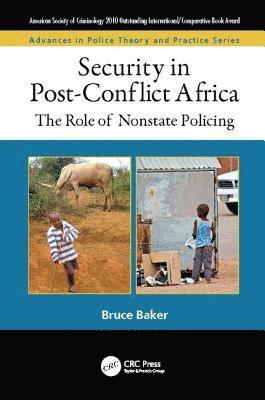 Bruce Baker, UK) Baker, Bruce (Coventry University - Security in Post-Conflict Africa, Häftad