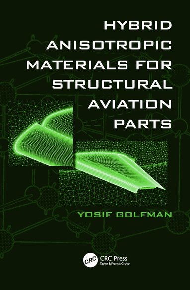 bokomslag Hybrid Anisotropic Materials for Structural Aviation Parts