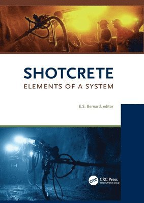 Shotcrete: Elements of a System 1