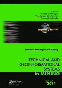 bokomslag Technical and Geoinformational Systems in Mining