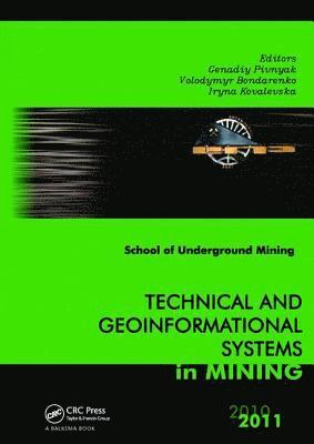 Technical and Geoinformational Systems in Mining 1