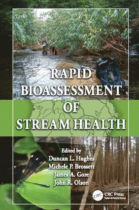 Duncan L. Hughes, James Gore, Michele P. Brossett, John R. Olson - Rapid Bioassessment of Stream Health, Häftad