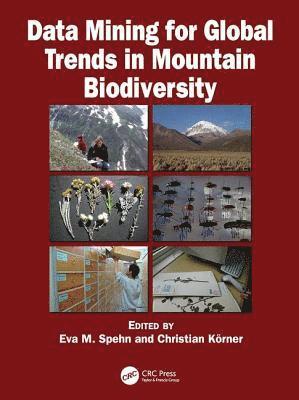 Data Mining for Global Trends in Mountain Biodiversity