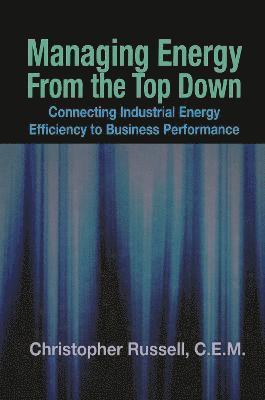 Managing Energy From the Top Down 1