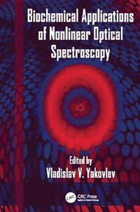 bokomslag Biochemical Applications of Nonlinear Optical Spectroscopy