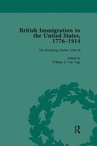 bokomslag British Immigration to the United States, 17761914, Volume 3