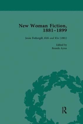 New Woman Fiction, 1881-1899, Part I Vol 1 1