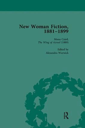 Carolyn W de la L Oulton, Brenda Ayres, Karen Yuen, Alexandra Warwick - New Woman Fiction, 1881-1899, Part I Vol 3, Häftad