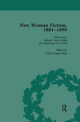 Carolyn W de la L Oulton, Adrienne E Gavin, SueAnn Schatz, Vybarr Cregan-Reid - New Woman Fiction, 1881-1899, Part II vol 6, Häftad