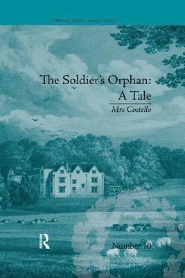 Clare Broome Saunders - Soldier's Orphan: A Tale, Häftad