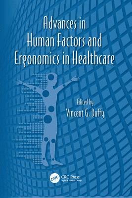 Advances in Human Factors and Ergonomics in Healthcare 1