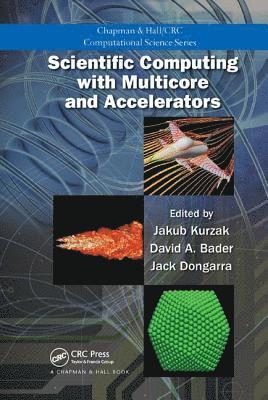 bokomslag Scientific Computing with Multicore and Accelerators