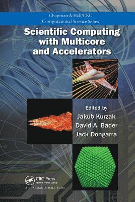 bokomslag Scientific Computing with Multicore and Accelerators