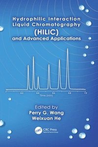 bokomslag Hydrophilic Interaction Liquid Chromatography (HILIC) and Advanced Applications