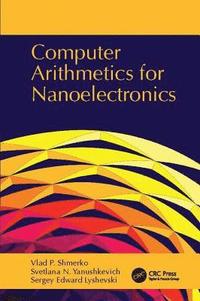 bokomslag Computer Arithmetics for Nanoelectronics