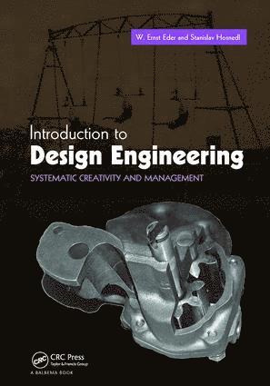 W. Ernst Eder, Stanislav Hosnedl, Canada) Eder, W. Ernst (Professor Emeritus, Royal Military College of Canada, Kingston, Ontario, Czech Republic) Hosnedl, Stanislav (University of West Bohemia, Pilsen - Introduction to Design Engineering, Häftad