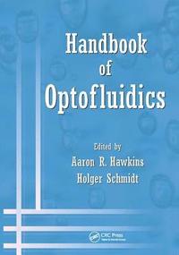 bokomslag Handbook of Optofluidics