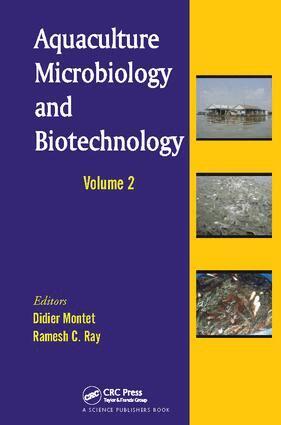 Didier Montet, Ramesh C. Ray - Aquaculture Microbiology and Biotechnology, Volume Two, Häftad