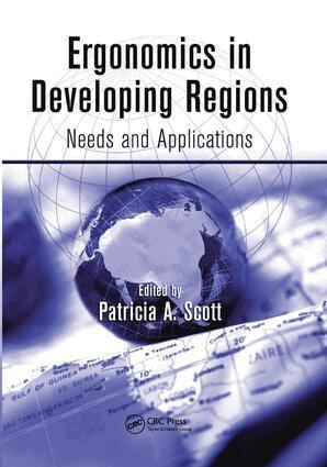 Patricia A. Scott - Ergonomics in Developing Regions, Häftad