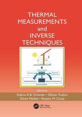 bokomslag Thermal Measurements and Inverse Techniques