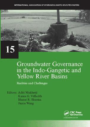 Aditi Mukherji, Karen G. Villholth, Bharat R. Sharma, Jinxia Wang - Groundwater Governance in the Indo-Gangetic and Yellow River Basins, Häftad