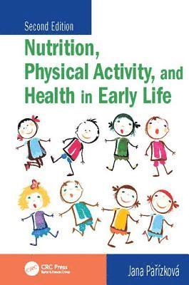 bokomslag Nutrition, Physical Activity, and Health in Early Life