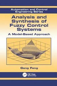 bokomslag Analysis and Synthesis of Fuzzy Control Systems