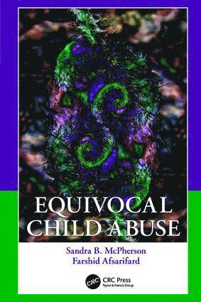 Sandra B. McPherson, Farshid Afsarifard - Equivocal Child Abuse, Häftad