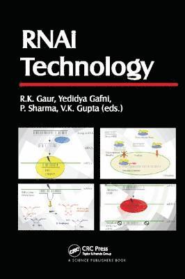 R. K. Gaur, Yedidya Gafni, P. Sharma, V. K. Gupta, India) Gaur, R. K. (Mody Institute of Technology and Science, Lakshmangarh, Sikar, India) Sharma, P. (Senior Scientist, Directorate of Wheat Research, Karnal, Ireland) Gupta, V. K. (National University of Ireland, Galway - RNAi Technology, Häftad