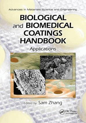 Sam Zhang - Biological and Biomedical Coatings Handbook, Häftad