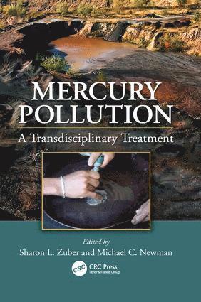Sharon L. Zuber, Michael C. Newman, USA) Zuber, Sharon L. (College of William and Mary, Williamsburg, Virginia - Mercury Pollution, Häftad