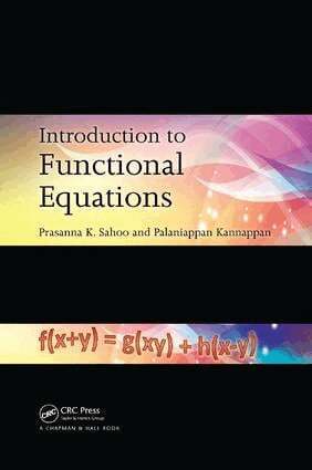 Prasanna K. Sahoo, Palaniappan Kannappan - Introduction to Functional Equations, Häftad