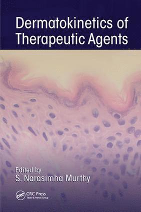 S. Narasimha Murthy - Dermatokinetics of Therapeutic Agents, Häftad