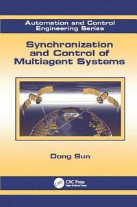 bokomslag Synchronization and Control of Multiagent Systems