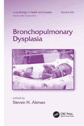 Steven H. Abman - Bronchopulmonary Dysplasia, Häftad