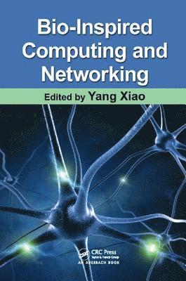 Bio-Inspired Computing and Networking 1