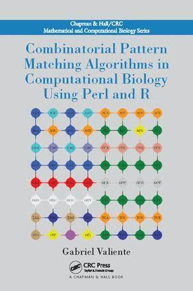 Gabriel Valiente - Combinatorial Pattern Matching Algorithms in Computational Biology Using Perl and R, Häftad