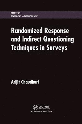 Randomized Response and Indirect Questioning Techniques in Surveys 1