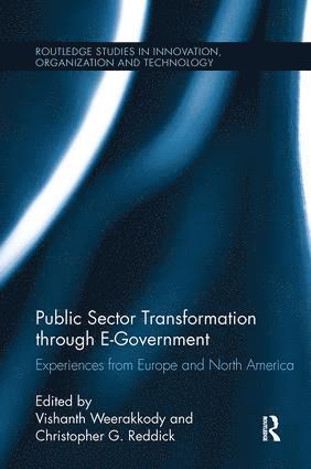 Vishanth Weerakkody, Christopher G. Reddick, USA) Reddick, Christopher G. (The University of Texas, San Antonio - Public Sector Transformation through E-Government, Häftad