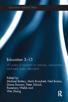 Mark Brundrett, Michael Bottery, Peter Silcock, Rosemary Webb, Neil Burton, Diane Duncan, Wei Zhang - Education 3–13, Häftad