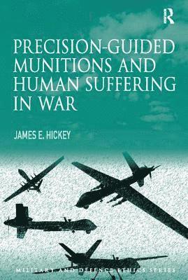 bokomslag Precision-guided Munitions and Human Suffering in War