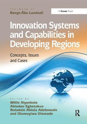 bokomslag Innovation Systems and Capabilities in Developing Regions