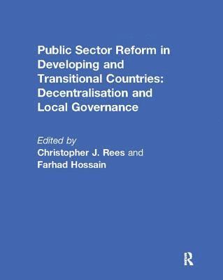 Public Sector Reform in Developing and Transitional Countries 1